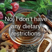 7. Do you have any dietary restrictions or preferences?