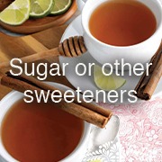 8. How do you prefer to sweeten your tea?